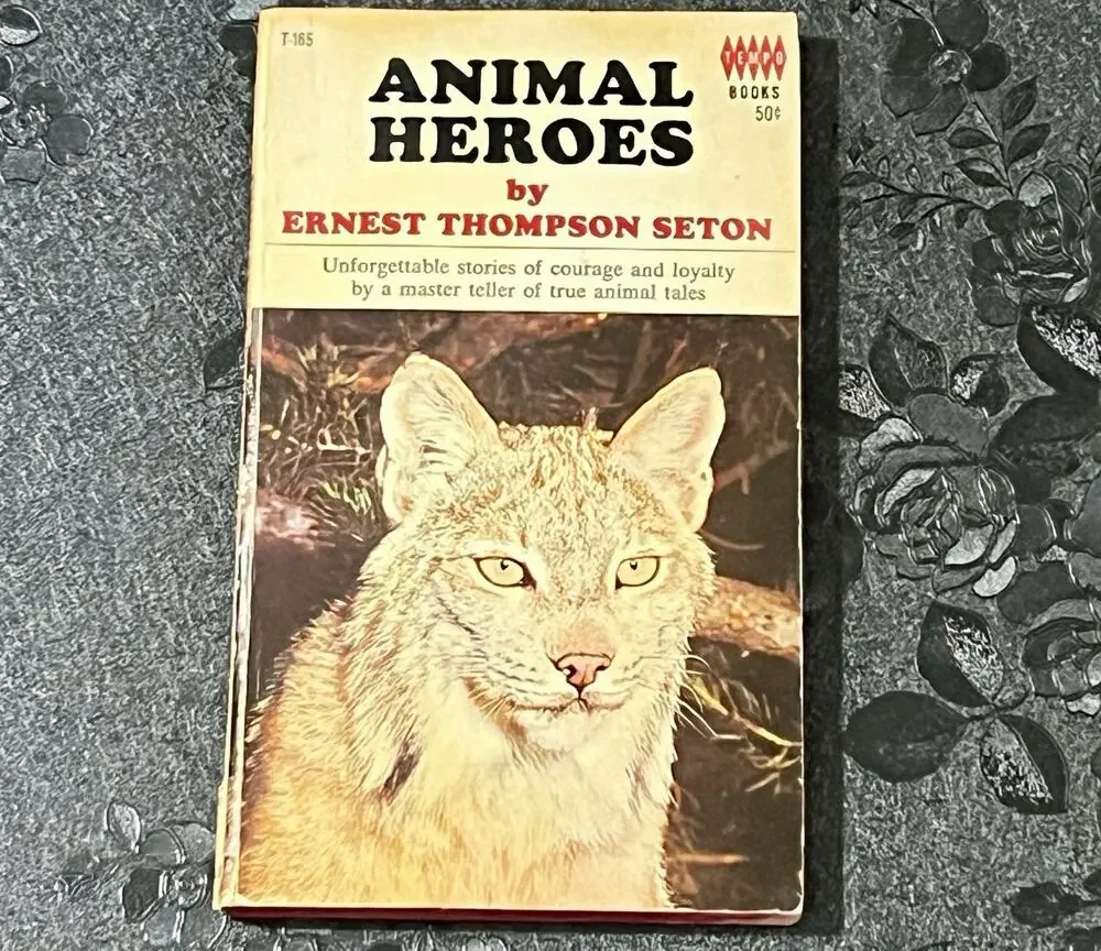 Animal Heroes Ernest Seton 1969